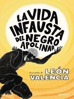 cover image of La vida infausta del negro Apolinar